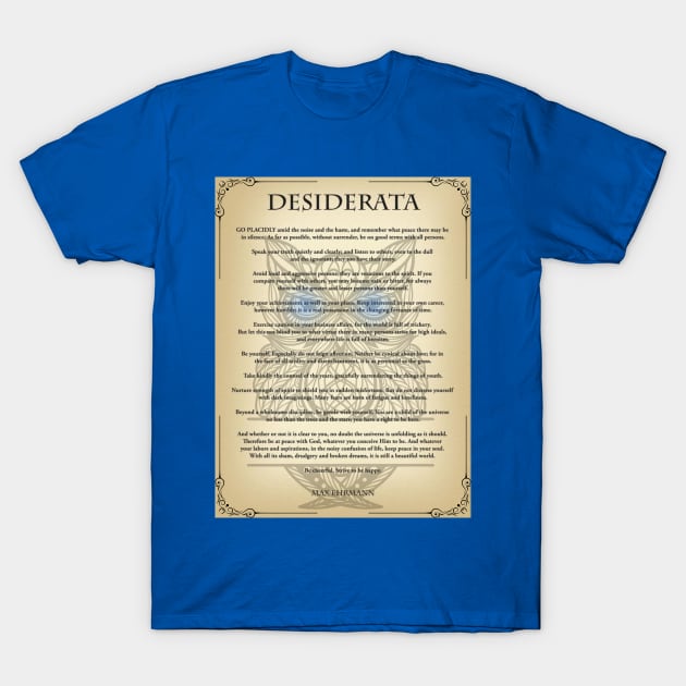 Desiderata T-Shirt by DvsPrime8